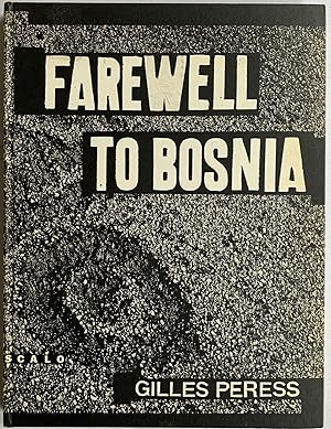 Immagine del venditore per Farewell to Bosnia venduto da Studio Bibliografico Marini