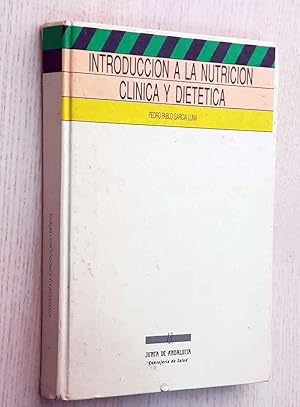 INTRODUCCIÓN A LA NUTRICIÓN CLÍNICA Y DIETÉTICA