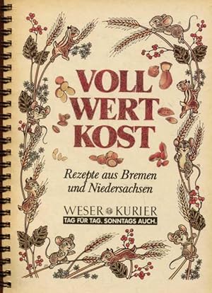 Vollwertkost - Rezepte aus Bremen und Niedersachsen