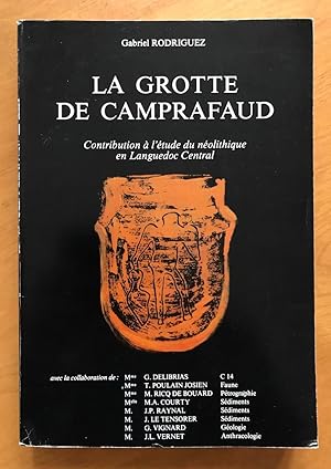 La grotte de Camprafaud. Contribution à l'étude du néolithique en Languedoc central.