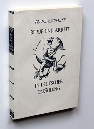 Beruf und Arbeit in deutscher Erzählung. Ein literarisches Lexikon.