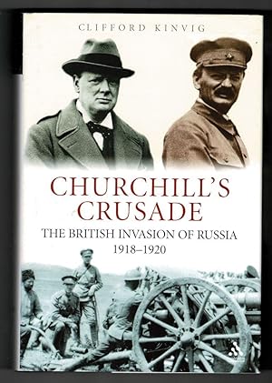 Seller image for Churchill's Crusade. The British Invasion of Russia 1918 1920 for sale by OJ-BOOKS    ABA / PBFA