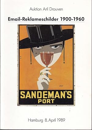 Email-Reklameschilder. 1900-1960. Auktion Aril Drouven. Hamburg 8. April 1989