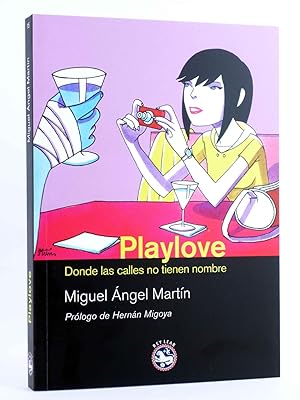 PLAYLOVE. DONDE LAS CALLES NO TIENEN NOMBRE (Miguel Ángel Martín) Rey Lear, 2008. OFRT antes 21E