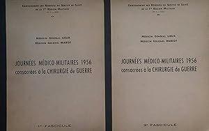 Journées médico-militaires 1956 consacrées à la chirugie de guerre (2 fascicules)