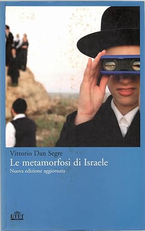 Le metamorfosi di Israele