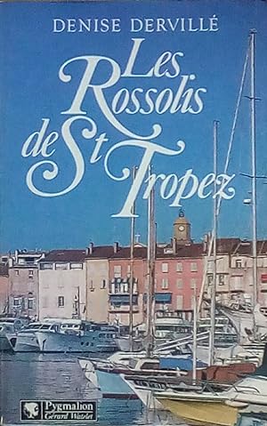 Image du vendeur pour Les Rossolis de Saint-Tropez mis en vente par Bouquinerie L'Ivre Livre