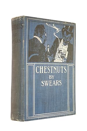 Image du vendeur pour Chestnuts by Swears mis en vente par M Godding Books Ltd