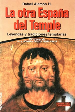 Seller image for La otra Espana del Temple,leyendas y tradiciones templarias for sale by JP Livres