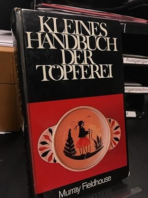 Seller image for Kleines Handbuch der Tpferei. for sale by Altstadt-Antiquariat Nowicki-Hecht UG