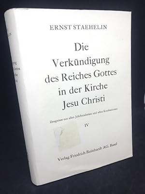 Bild des Verkufers fr Die Verkndigung des Reiches Gottes in der Kirche Jesu Christii. Vierter Band: Von Beginn des 16. bis zur Mitte des 17. Jahrhunderts. zum Verkauf von Altstadt-Antiquariat Nowicki-Hecht UG