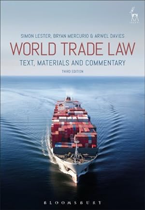 Imagen del vendedor de World Trade Law : Text, Materials and Commentary a la venta por GreatBookPricesUK