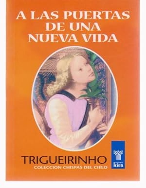 Seller image for A LAS PUERTAS DE UNA NUEVA VIDA for sale by LIBRERIA TORMOS