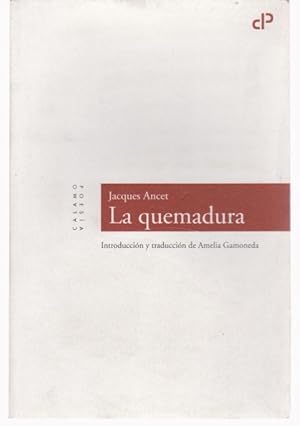 Bild des Verkufers fr LA QUEMADURA zum Verkauf von LIBRERIA TORMOS