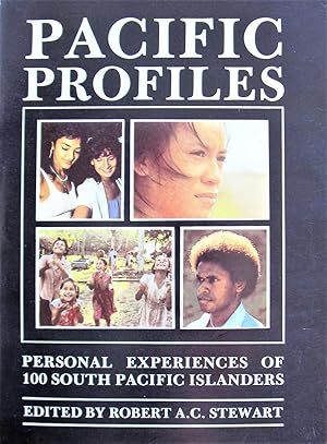 Seller image for Pacific Profiles. Personal Experiences of 100 South Pacific Islanders for sale by Ken Jackson