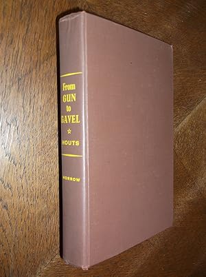 Image du vendeur pour From Gun to Gavel: The Courtroom Recollections of James Mathers of Oklahoma mis en vente par Barker Books & Vintage