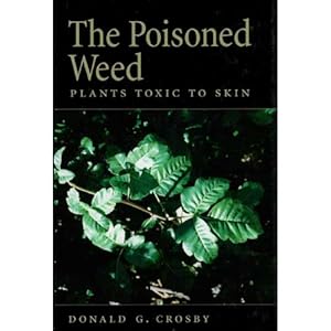 Seller image for The Poisoned Weed Plants Toxic to Skin for sale by Buteo Books