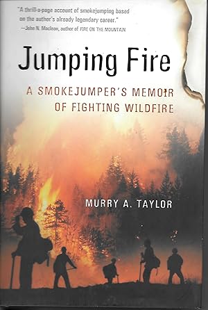 Imagen del vendedor de Jumping Fire A Smokejumper's Memoir of Fighting Wildfire a la venta por Ye Old Bookworm