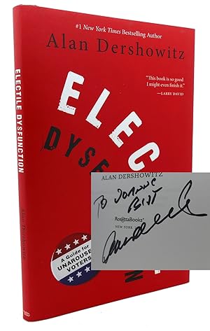 Seller image for ELECTILE DYSFUNCTION A Guide for Unaroused Voters for sale by Rare Book Cellar