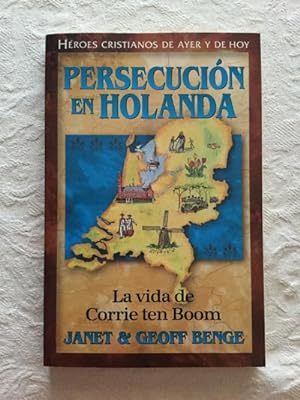 Image du vendeur pour Persecucin en Holanda. La vida de Corrie ten Boom mis en vente par Libros Ambig