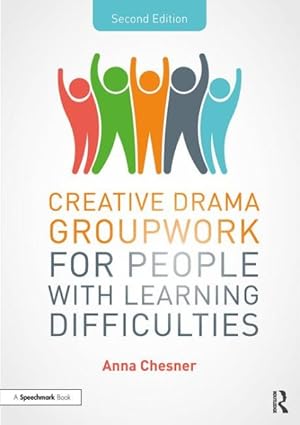 Seller image for Creative Drama Groupwork for People With Learning Difficulties for sale by GreatBookPrices