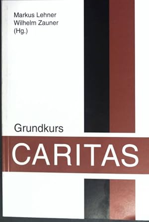 Bild des Verkufers fr Grundkurs Caritas zum Verkauf von books4less (Versandantiquariat Petra Gros GmbH & Co. KG)
