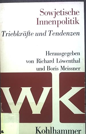 Bild des Verkufers fr Sowjetische Innenpolitik: Triebkrfte und Tendenzen. zum Verkauf von books4less (Versandantiquariat Petra Gros GmbH & Co. KG)