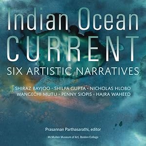 Seller image for Indian Ocean Current : Six Artistic Narratives for sale by GreatBookPrices