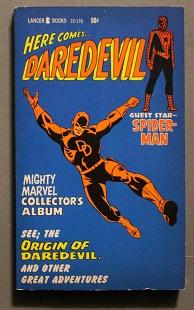 Seller image for DAREDEVIL - HERE COMES. DAREDEVIL (B&W; Lancer Books 72-170; 1967; Origin of Daredevil; Spider-Man App.; Evertt and Colon art; for sale by Comic World