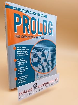 Image du vendeur pour Prolog for computer science / M. S. Dawe and C. M. Dawe mis en vente par Roland Antiquariat UG haftungsbeschrnkt