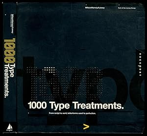 Bild des Verkufers fr 1000 Type Treatments. From Scripts to Serif, Letterforms Used to Perfection zum Verkauf von Between the Covers-Rare Books, Inc. ABAA