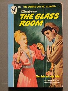 Seller image for MURDER IN THE GLASS ROOM. (Bantam Book #310 ) for sale by Comic World