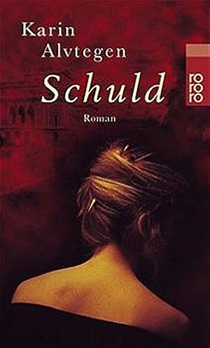 Seller image for Schuld : Roman. Dt. von Katrin Frey / Rororo ; 22946 for sale by Antiquariat Buchhandel Daniel Viertel