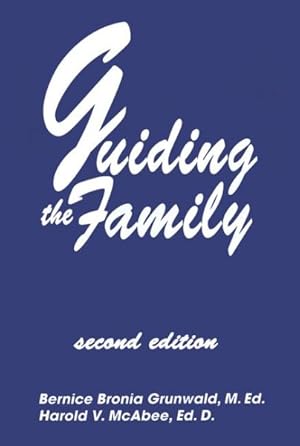 Seller image for Guiding the Family : Practical Counseling Techniques for sale by GreatBookPrices