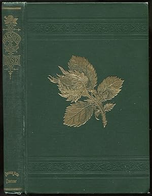 Immagine del venditore per Parsons on the Rose: A Treatise on the Propagation, Culture and History of the Rose venduto da Between the Covers-Rare Books, Inc. ABAA