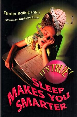 Bild des Verkufers fr Sleep Makes you Smarter (It's True Series) zum Verkauf von Adelaide Booksellers