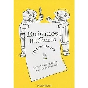 Image du vendeur pour Enigmes littraires spectaculaires mis en vente par Chapitre.com : livres et presse ancienne