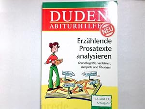 Bild des Verkufers fr Duden-Abiturhilfen; Teil: Deutsch. Erzhlende Prosatexte analysieren : Training fr Klausuren und Abitur (12./13. Schuljahr) / von Reinhard Marqua zum Verkauf von Antiquariat Buchhandel Daniel Viertel