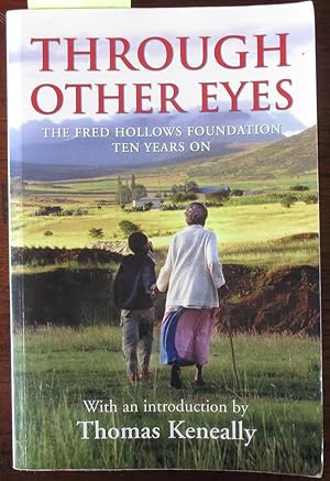 Through Their Eyes: The Fred Hollows Foundation Ten Years On