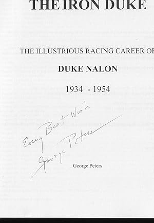 The Iron Duke: The Illustrious Racing Career of Duke Nalon, 1934-1954 (SIGNED FIRST EDITION)
