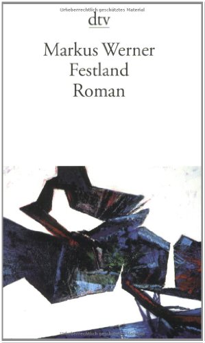 Bild des Verkufers fr Festland : Roman. dtv ; 12529 zum Verkauf von Antiquariat Buchhandel Daniel Viertel