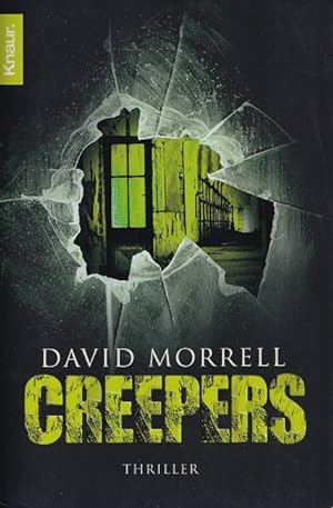 Creepers Aus dem Engl. von Christine Gaspard / Knaur ; 63447.