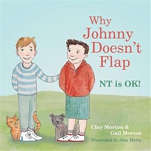 Imagen del vendedor de Why Johnny Doesn't Flap : Nt Is Ok! a la venta por GreatBookPricesUK