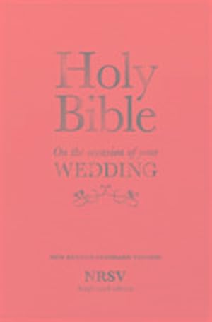 Imagen del vendedor de Holy Bible New Standard Revised Version: On the Occasion of Your Wedding, NRSV Anglicized Edition : On the Occasion of Your Wedding, NRSV Anglicized Edition a la venta por AHA-BUCH