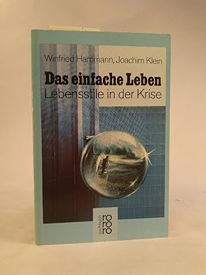 Seller image for Das einfache Leben. Lebenstile in der Krise for sale by ANTIQUARIAT Franke BRUDDENBOOKS