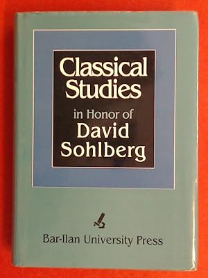 Imagen del vendedor de Classical studies in honor of David Sohlberg. a la venta por Wissenschaftliches Antiquariat Zorn