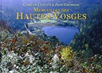 Bild des Verkufers fr Merveilles Des Hautes Vosges zum Verkauf von RECYCLIVRE