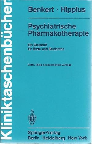 Seller image for Psychiatrische Pharmakotherapie.Ein Grundriss fr rzte und Studenten. Kliniktaschenbcher for sale by Lewitz Antiquariat