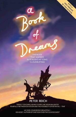 Imagen del vendedor de Book of Dreams : The Book That Inspired Kate Bush's Hit Song 'cloudbusting' a la venta por GreatBookPricesUK