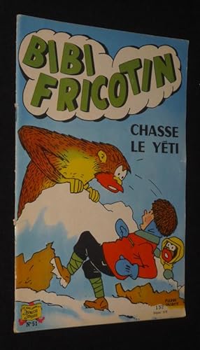 Seller image for Bibi Fricotin chasse le yti (Les Beaux Albums de la Jeunesse Joyeuse, n51) for sale by Abraxas-libris